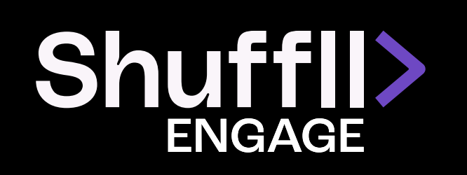 Shuffll Engage